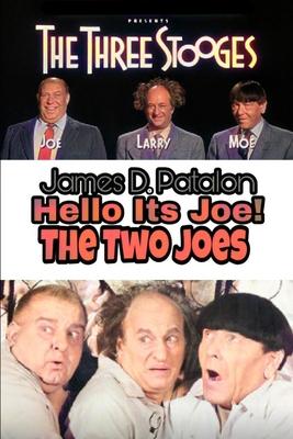 Hello It's Joe: The Last Three Stooges: Filmography