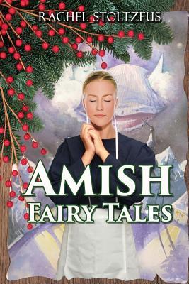 Amish Fairy Tales