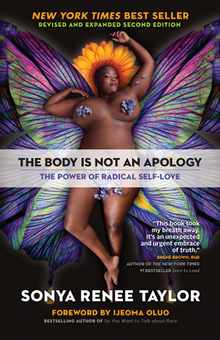 The Body Is Not an Apology: The Power of Radical Self-Love