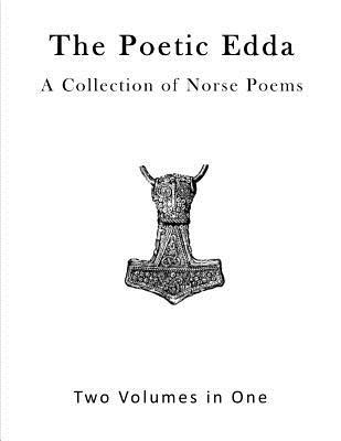 The Poetic Edda: A Collection of Old Norse Poems