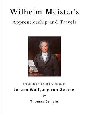 Wilhelm Meister's Apprenticeship and Travels