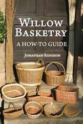 Willow Basketry: A How-To Guide Subscription