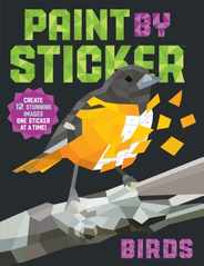 Paint by Sticker: Birds: Create 12 Stunning Images One Sticker at a Time! Subscription