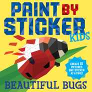 Paint by Sticker Kids: Beautiful Bugs: Create 10 Pictures One Sticker at a Time! (Kids Activity Book, Sticker Art, No Mess Activity, Keep Kids Busy) Subscription