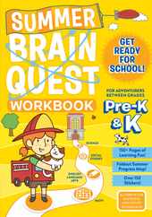 Summer Brain Quest: For Adventures Between Grades Pre-K & K Subscription