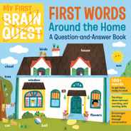 My First Brain Quest First Words: Around the Home: A Question-And-Answer Book Subscription