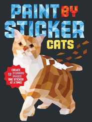 Paint by Sticker: Cats: Create 12 Stunning Images One Sticker at a Time! Subscription