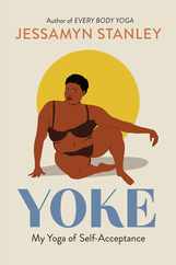 Yoke: My Yoga of Self-Acceptance Subscription