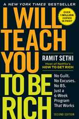 I Will Teach You to Be Rich: No Guilt. No Excuses. Just a 6-Week Program That Works (Second Edition) Subscription
