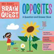 My First Brain Quest Opposites: A Question-And-Answer Book Subscription