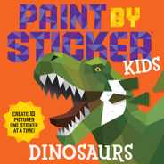 Paint by Sticker Kids: Dinosaurs: Create 10 Pictures One Sticker at a Time! Subscription