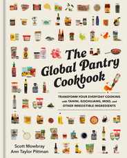 The Global Pantry Cookbook: Transform Your Everyday Cooking with Tahini, Gochujang, Miso, and Other Irresistible Ingredients Subscription