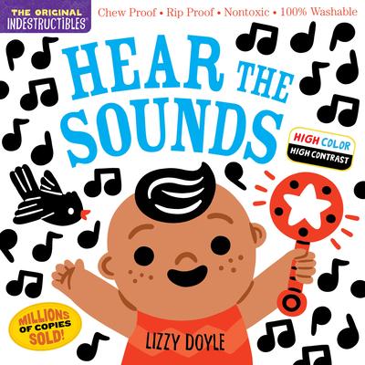 Indestructibles (the Original): Hear the Sounds (High Color High Contrast): Chew Proof - Rip Proof - Nontoxic - 100% Washable (Book for Babies, Newbor Subscription