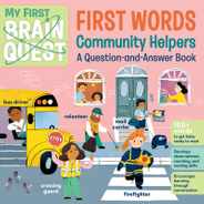 My First Brain Quest First Words: Community Helpers: A Question-And-Answer Book Subscription