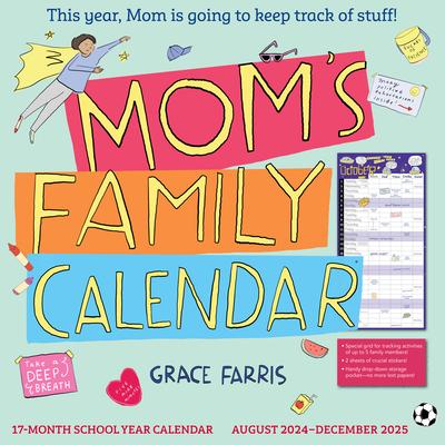 Mom's Family Wall Calendar 2024-2025: 17-Month Calendar August 2024-December 2025 - With Stickers!