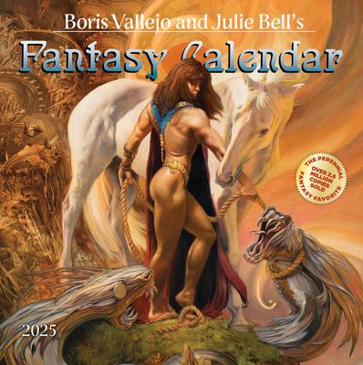 Boris Vallejo and Julie Bell's Fantasy Wall Calendar 2025: A Year of Classic Images for 2025