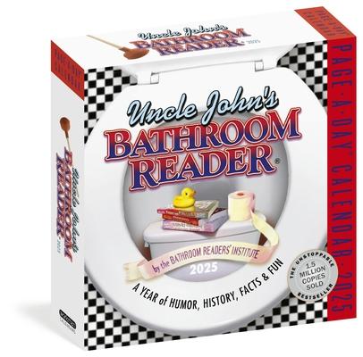 Uncle John's Bathroom Reader Page-A-Day(r) Calendar 2025: A Year of Humor, History, Facts, and Fun