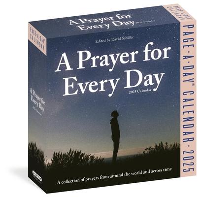 A Prayer for Every Day Page-A-Day(r) Calendar 2025: A Collection of Prayers from Around the World and Across Time