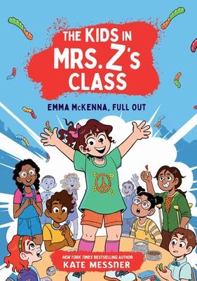 The Kids in Mrs. Z's Class: Emma McKenna, Full Out Subscription