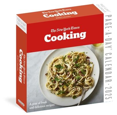 The New York Times Cooking Page-A-Day(r) Calendar 2025: Fresh, Delicious Recipes for Every Day of the Year