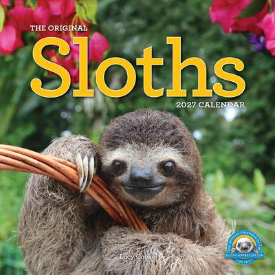 Original Sloths Wall Calendar 2027: The Ultimate Experts at Slowing Down Subscription