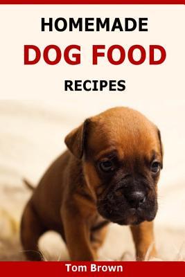Homemade Dog Food Recipes: Healthy & Delicious Homemade Dog Food Recipes Subscription
