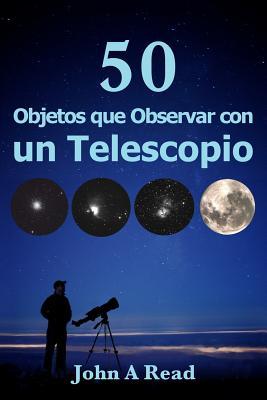 Objetos que Observar con un Telescopio