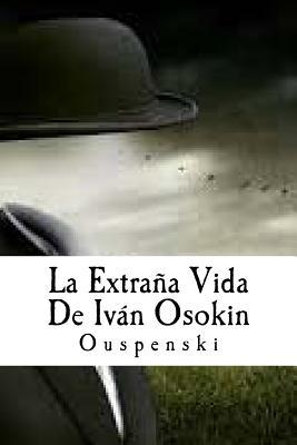 La Extraa Vida De Ivn Osokin