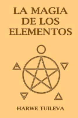 La Magia de los Elementos