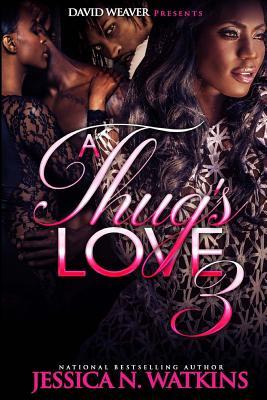 A Thug's Love 3