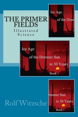 The Primer Fields: Illustrated Science