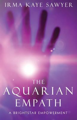 The Aquarian Empath: A BrightStar Empowerment