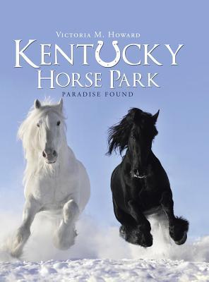 Kentucky Horse Park: Paradise Found