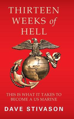 Thirteen Weeks of Hell: This Is What It Takes to Become a US Marine