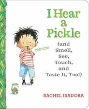 I Hear a Pickle: And Smell, See, Touch, & Taste It, Too! Subscription