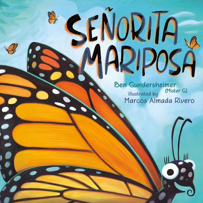 Seorita Mariposa (Bilingual English-Spanish Edition)