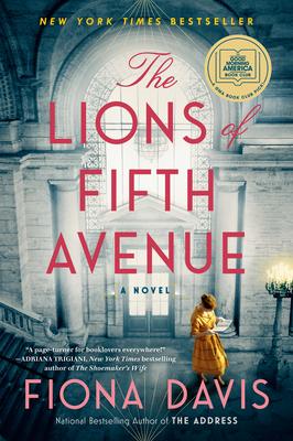 The Lions of Fifth Avenue: A GMA Book Club Pick (a Novel)