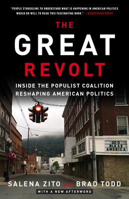 The Great Revolt: Inside the Populist Coalition Reshaping American Politics