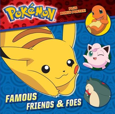 Famous Friends & Foes (Pokmon)