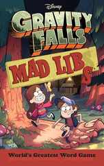 Gravity Falls Mad Libs: World's Greatest Word Game Subscription
