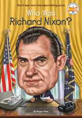Who Was Richard Nixon? Subscription