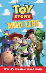 Toy Story Mad Libs: World's Greatest Word Game Subscription