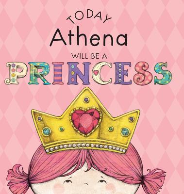 Today Athena Will Be a Princess