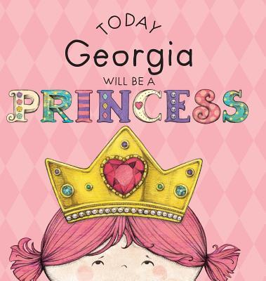 Today Georgia Will Be a Princess