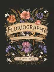Floriography: An Illustrated Guide to the Victorian Language of Flowers Volume 1 Subscription