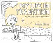 My Life in Transition: A Super Late Bloomer Collection Subscription