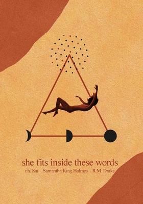 She Fits Inside These Words: Volume 4