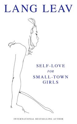 Self-Love for Small-Town Girls