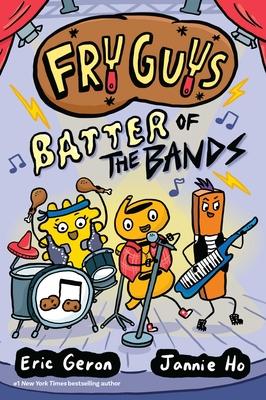 Fry Guys: Batter of the Bands: Volume 2