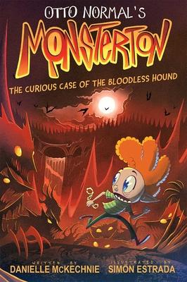 Otto Normal's Monsterton: The Curious Case of the Bloodless Hound: Volume 2 Subscription